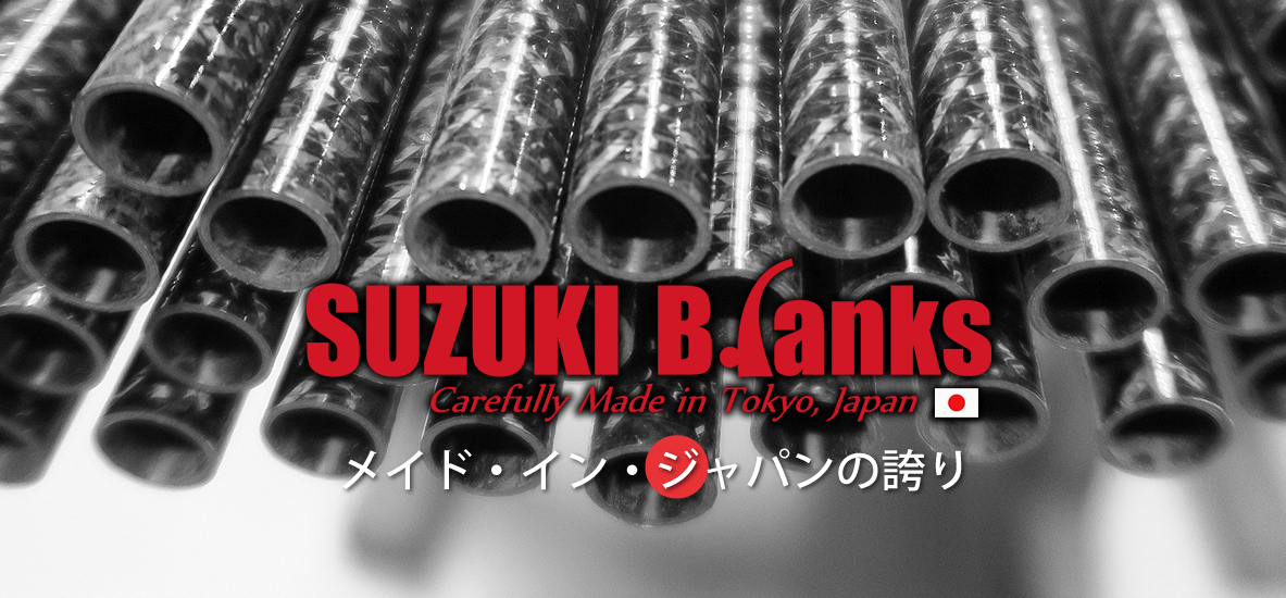 Proud of Made in Japan SUZUKI Blanks
